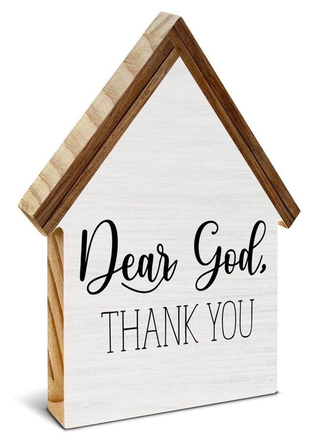 CIANMGD Christian Home Decor, Dear God Thank You House Shaped Wood Sign, Christian Farmhouse Living Room Decor for Desk Table Shelf - Image 1